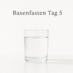 Basenfasten Tag 5